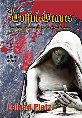 Sir Coffin Graves - Book One